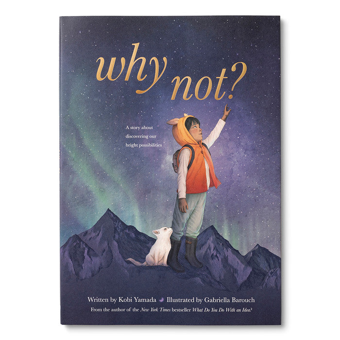 Why Not by Kobi Yamada